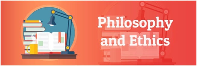 Philosophy and Ethics Philosophy and Ethics